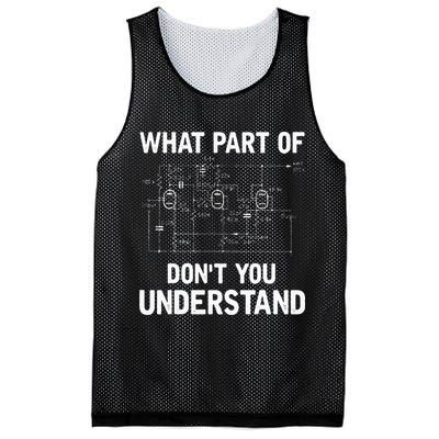 Electrical Engineer What Part Of Dont You Understand Gift Mesh Reversible Basketball Jersey Tank