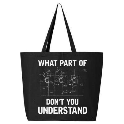 Electrical Engineer What Part Of Dont You Understand Gift 25L Jumbo Tote