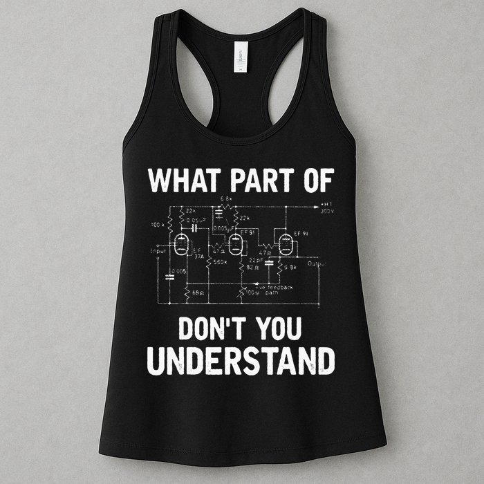 Electrical Engineer What Part Of Dont You Understand Gift Womens Tank Top