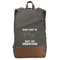 Electrical Engineer What Part Of Dont You Understand Gift Cotton Canvas Backpack