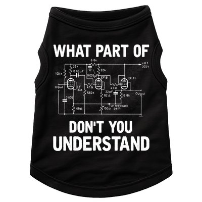 Electrical Engineer What Part Of Don't You Understand Gift TShirt Doggie Tank