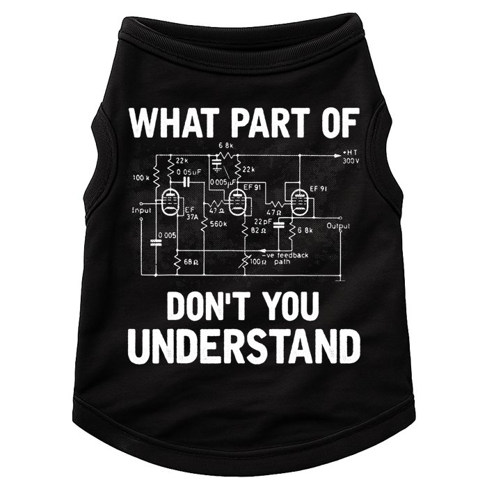 Electrical Engineer What Part Of Don't You Understand Gift TShirt Doggie Tank