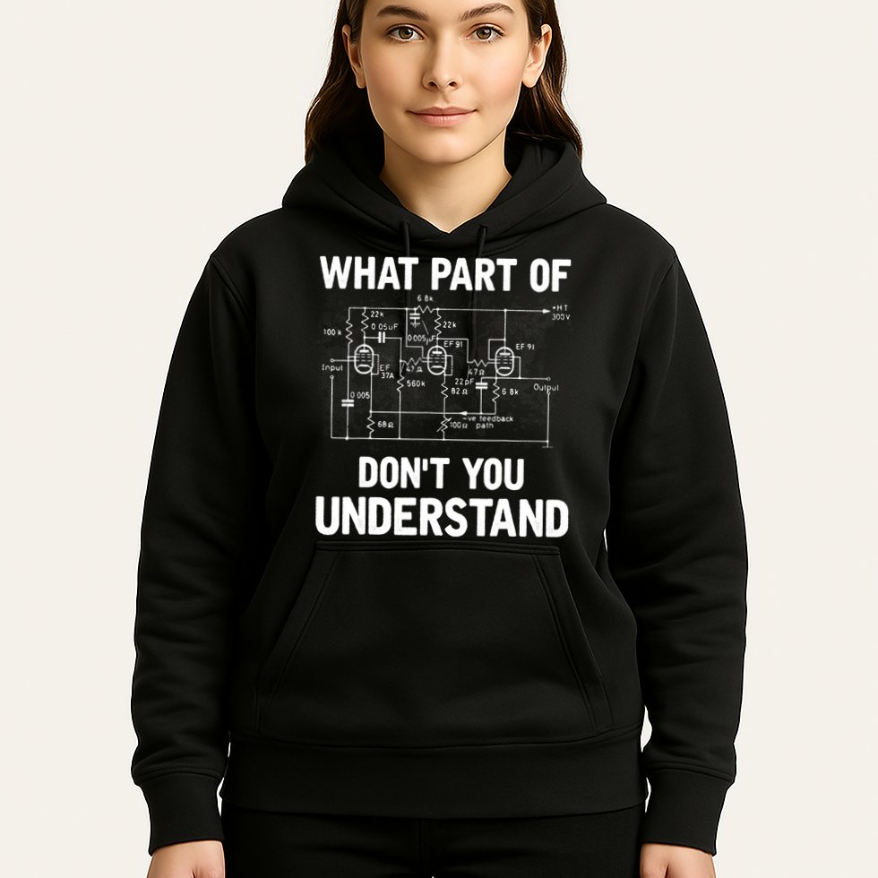 Electrical Engineer What Part Of Don't You Understand Gift TShirt Hoodie