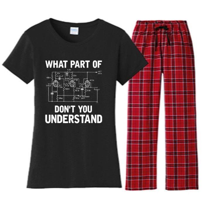 Electrical Engineer What Part Of Don't You Understand Gift TShirt Women's Flannel Pajama Set