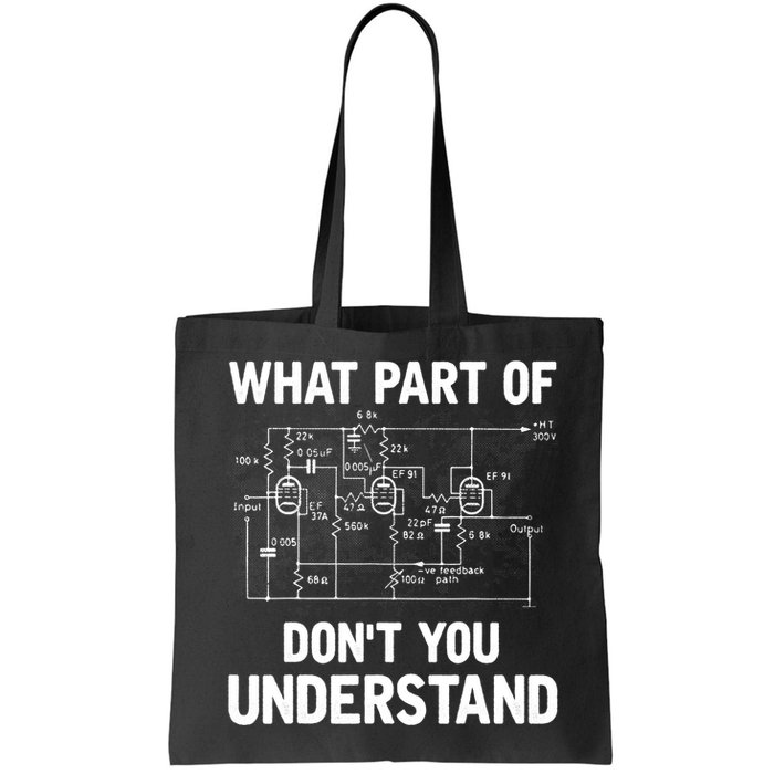 Electrical Engineer What Part Of Don't You Understand Gift TShirt Bag