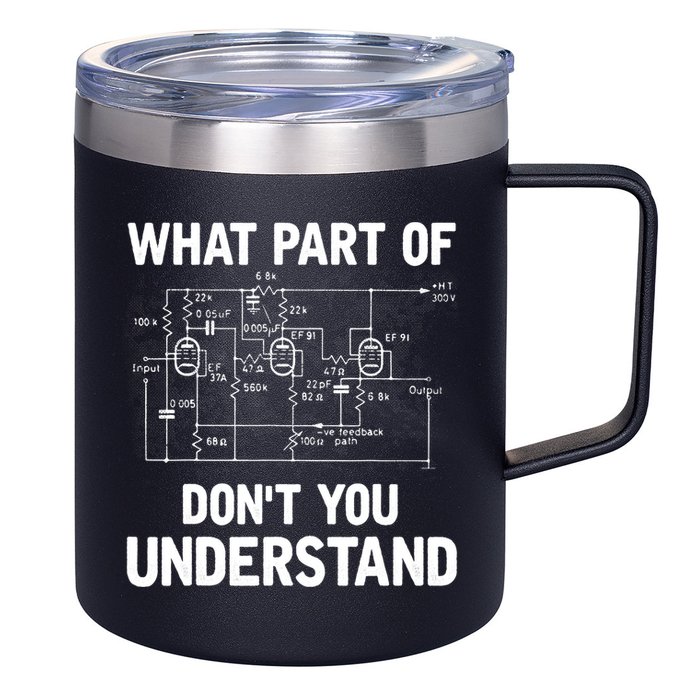 Electrical Engineer What Part Of Don't You Understand Gift TShirt 12oz Stainless Steel Coffee Mug