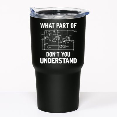 Electrical Engineer What Part Of Don't You Understand Gift TShirt Tumbler