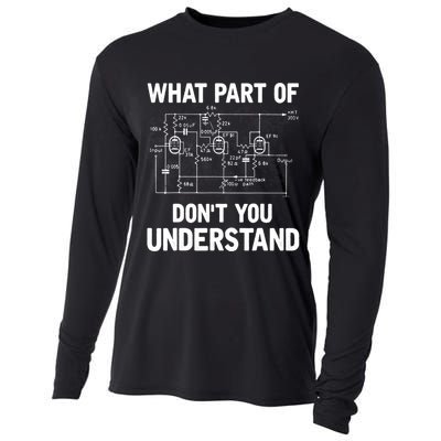 Electrical Engineer What Part Of Don't You Understand Gift TShirt Cooling Performance Long Sleeve Crew