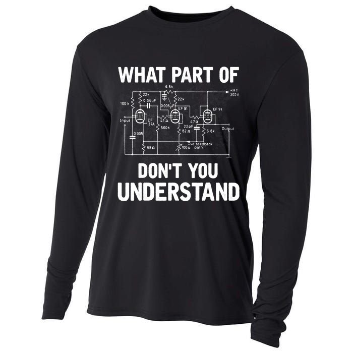 Electrical Engineer What Part Of Don't You Understand Gift TShirt Cooling Performance Long Sleeve Crew