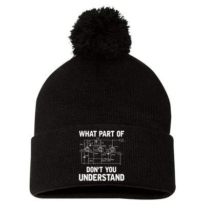 Electrical Engineer What Part Of Don't You Understand Gift TShirt Pom Pom 12in Knit Beanie