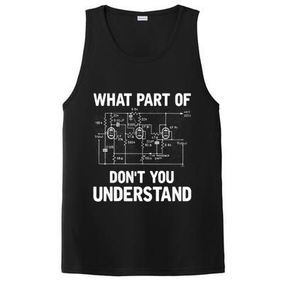 Electrical Engineer What Part Of Don't You Understand Gift TShirt PosiCharge Competitor Tank