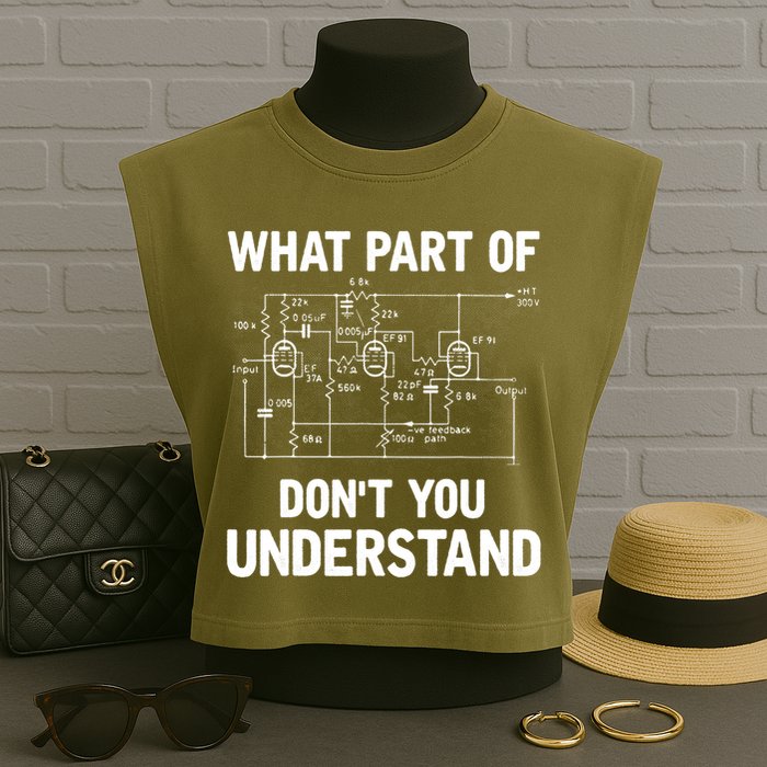 Electrical Engineer What Part Of Don't You Understand Gift TShirt Garment-Dyed Women's Muscle Tee