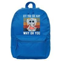 Elephant Eff You See Kay Why Oh Yo Funny Vintage Lover Yoga Meaningful Gift 16 in Basic Backpack