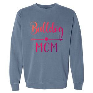 English French American Bulldog Mom Gift Garment-Dyed Sweatshirt