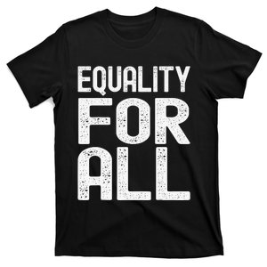 Equality For All Black History Month  Pride T-Shirt