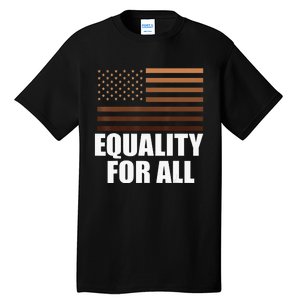 Equality For All Black History Month  Pride Tall T-Shirt