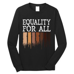 Equality For All Black History Month Pride Long Sleeve Shirt