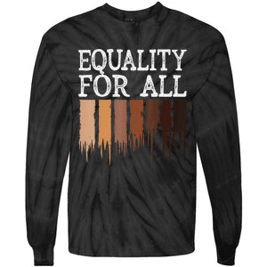 Equality For All Black History Month Pride Tie-Dye Long Sleeve Shirt