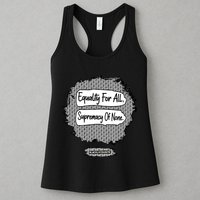 Equality For All Supremacy Of None Womens Tank Top