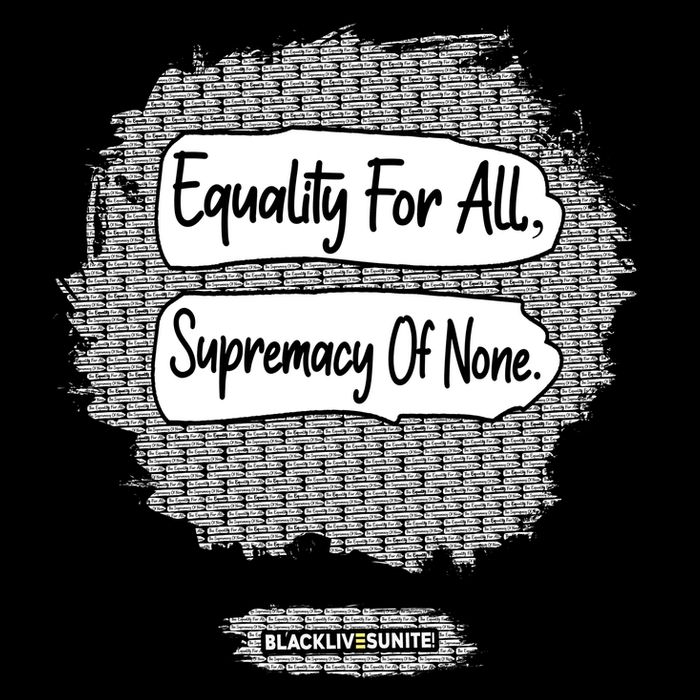 Equality For All Supremacy Of None Tie-Dye T-Shirt