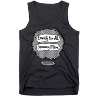 Equality For All Supremacy Of None Tank Top