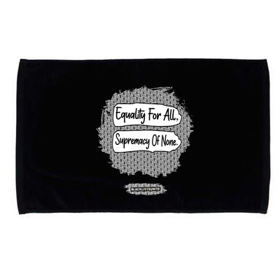 Equality For All Supremacy Of None Microfiber Hand Towel