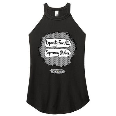 Equality For All Supremacy Of None Women's Perfect Tri Rocker Tank