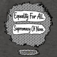 Equality For All Supremacy Of None Vector Backpack