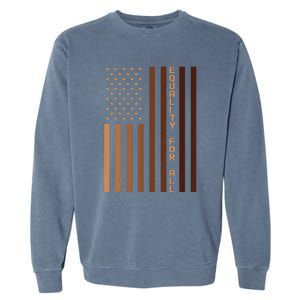 Equality For All Black History Month Pride Melanin Garment-Dyed Sweatshirt