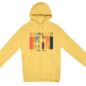 Equality For All Premium Pullover Hoodie