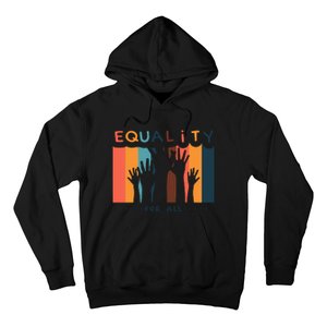 Equality For All Hoodie