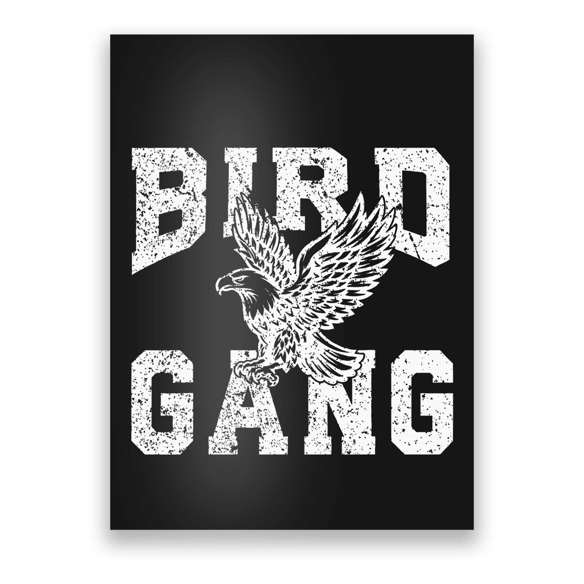 E.A.G.L..Es. F.L.Y. Bird Gang Inspirational Poster