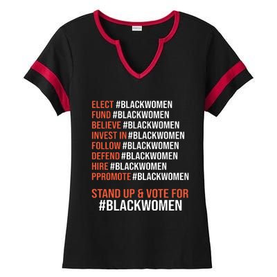 Elect Fund Believe Invest In Follow Defend Black Women Ladies Halftime Notch Neck Tee