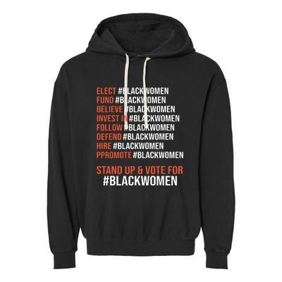 Elect Fund Believe Invest In Follow Defend Black Women Garment-Dyed Fleece Hoodie