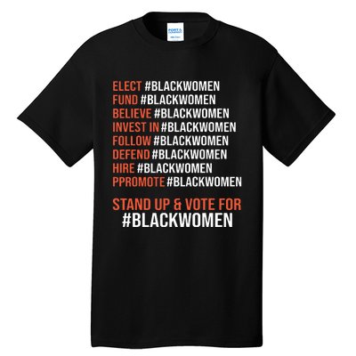 Elect Fund Believe Invest In Follow Defend Black Women Tall T-Shirt