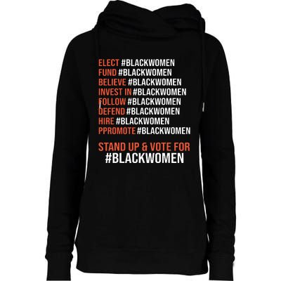 Elect Fund Believe Invest In Follow Defend Black Women Womens Funnel Neck Pullover Hood