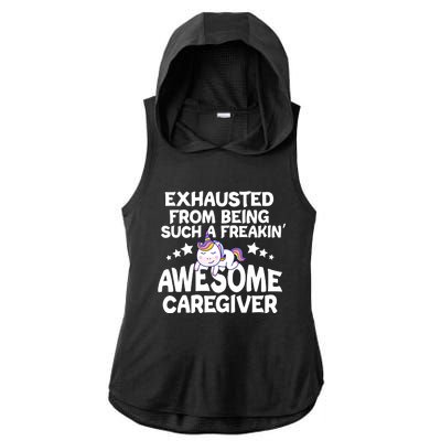 Exhausted From Being Such A Freakin’ Awesome Caregiver Gift Ladies PosiCharge Tri-Blend Wicking Draft Hoodie Tank