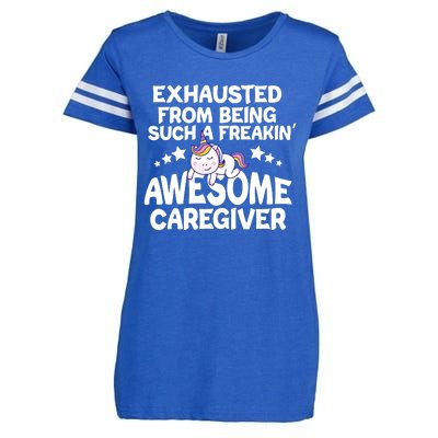 Exhausted From Being Such A Freakin’ Awesome Caregiver Gift Enza Ladies Jersey Football T-Shirt