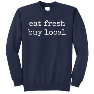 Eat Fresh Buy Local Farmers Market Organic Produce Gift Tee Sweatshirt