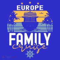 Europe Family Cruise Squad Cruise Ship Gift T-Shirt