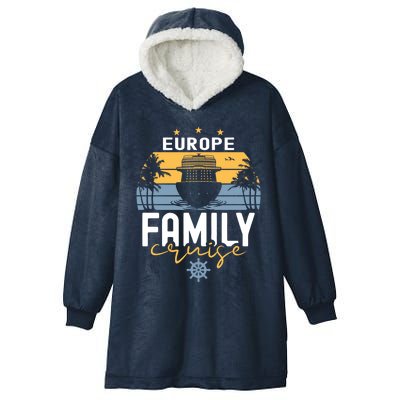 Europe Family Cruise Squad Cruise Ship Gift Hooded Wearable Blanket