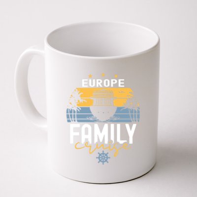 Europe Family Cruise Squad Cruise Ship Gift Coffee Mug