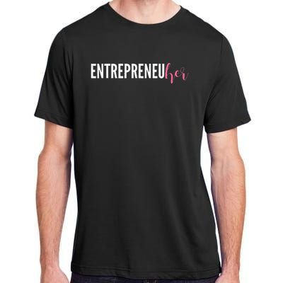 Entrepreneur Female Ceo Girl Creator Maker Adult ChromaSoft Performance T-Shirt