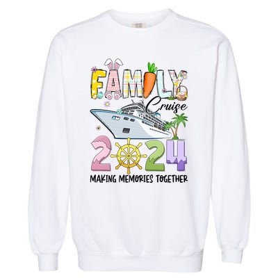 Easter Family Cruise 2024 Making Memories Together Garment-Dyed Sweatshirt