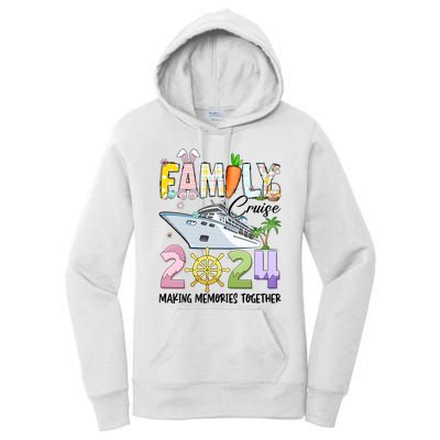 Easter Family Cruise 2024 Making Memories Together Women's Pullover Hoodie