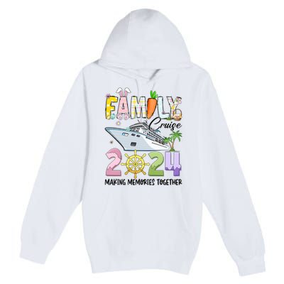 Easter Family Cruise 2024 Making Memories Together Premium Pullover Hoodie