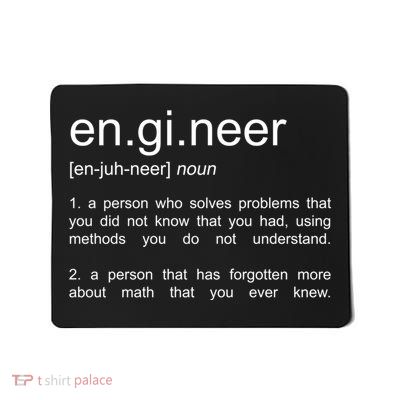 Engineer Funny Dictionary Definition Cute Gift Mousepad