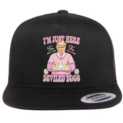 Easter Funny Donald Trump I_m Just Here For The Deviled Eggs Flat Bill Trucker Hat