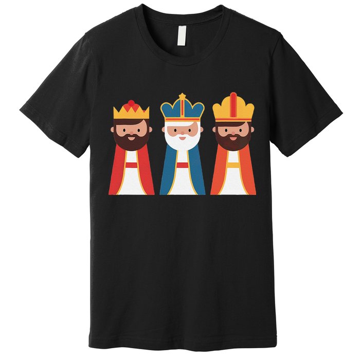 Epiphany Feliz Dia De Reyes Three Wise Happy Holy Kings Premium T-Shirt