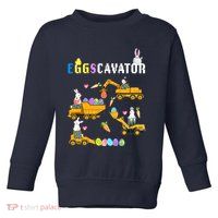 EggsCavator Funny Easter Egg Hunt Toddler Sweatshirt